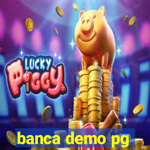 banca demo pg