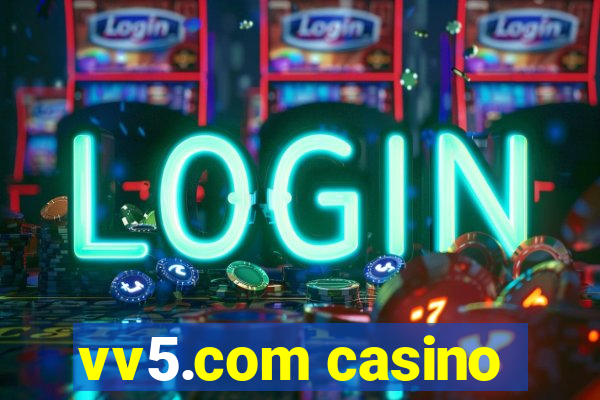 vv5.com casino