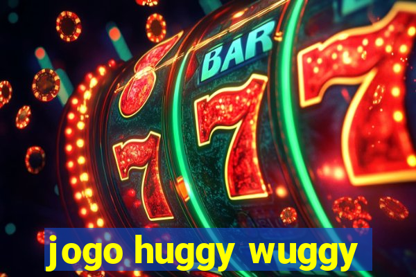 jogo huggy wuggy