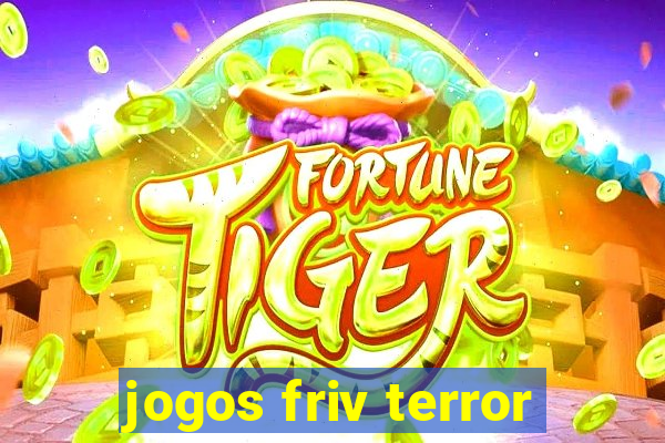 jogos friv terror