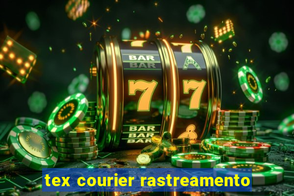 tex courier rastreamento