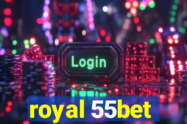 royal 55bet