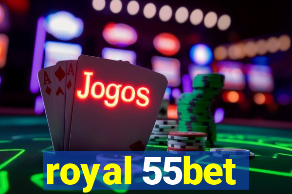 royal 55bet