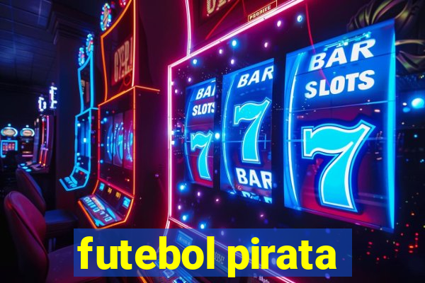 futebol pirata