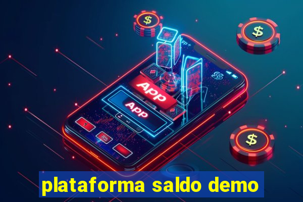 plataforma saldo demo