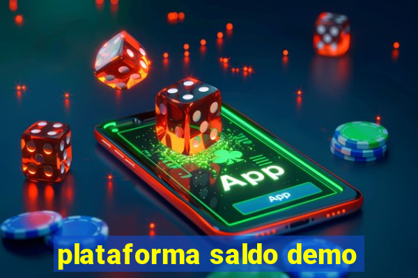 plataforma saldo demo