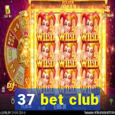 37 bet club