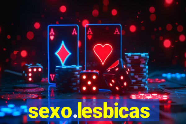 sexo.lesbicas