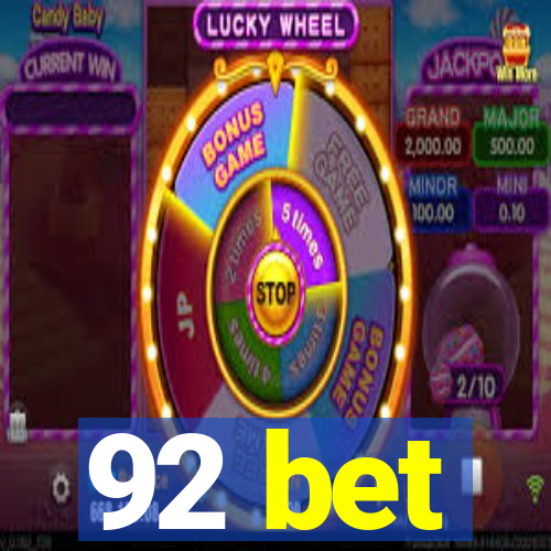 92 bet