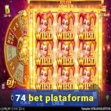 74 bet plataforma