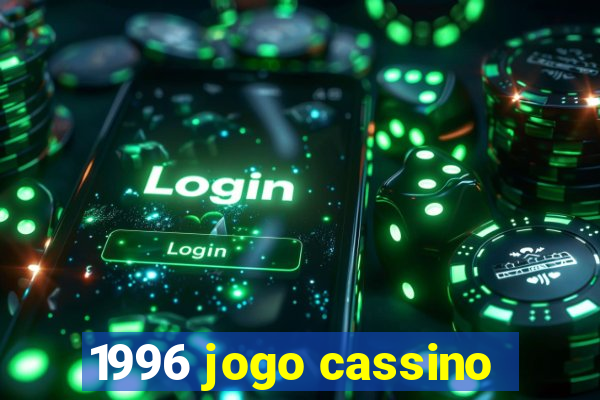 1996 jogo cassino