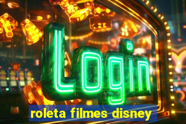 roleta filmes disney