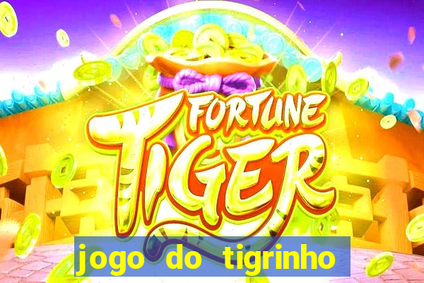 jogo do tigrinho apk dinheiro infinito