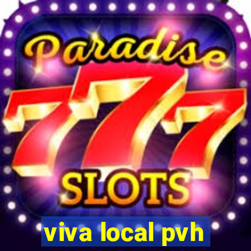 viva local pvh