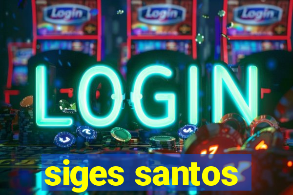 siges santos