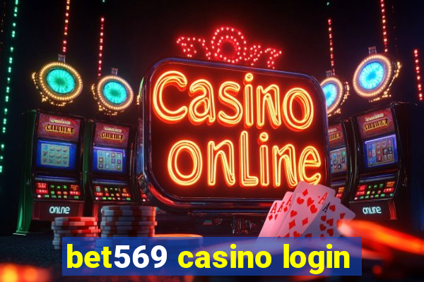 bet569 casino login