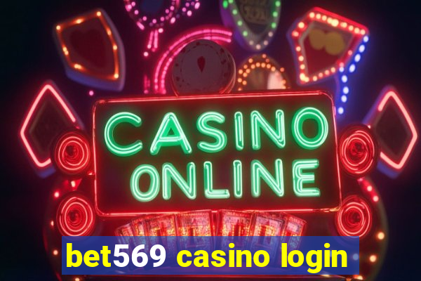 bet569 casino login