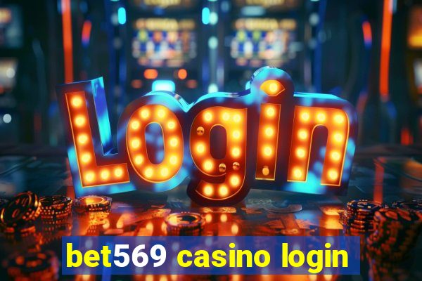 bet569 casino login