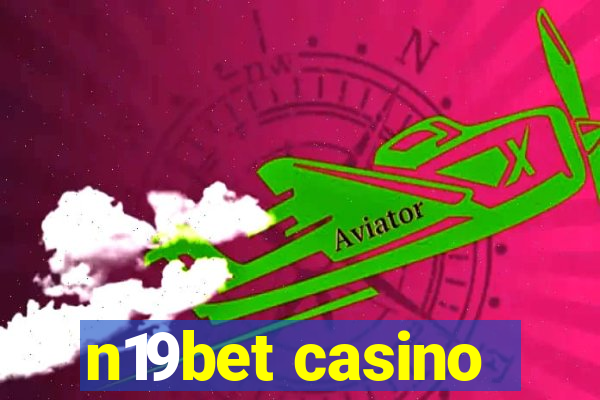 n19bet casino