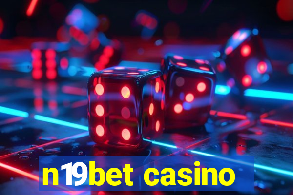 n19bet casino