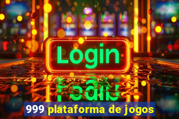 999 plataforma de jogos