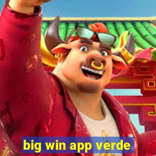 big win app verde