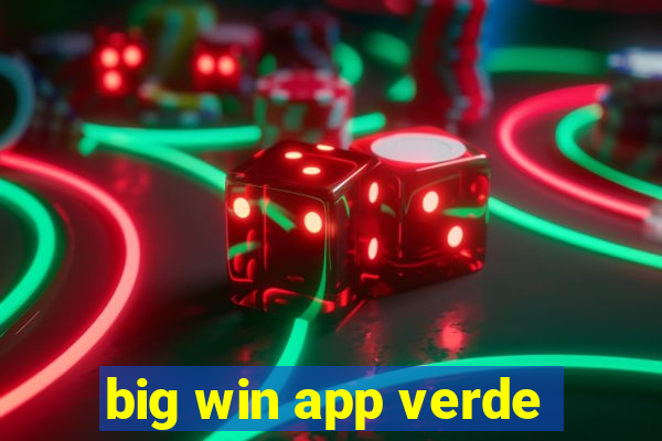 big win app verde