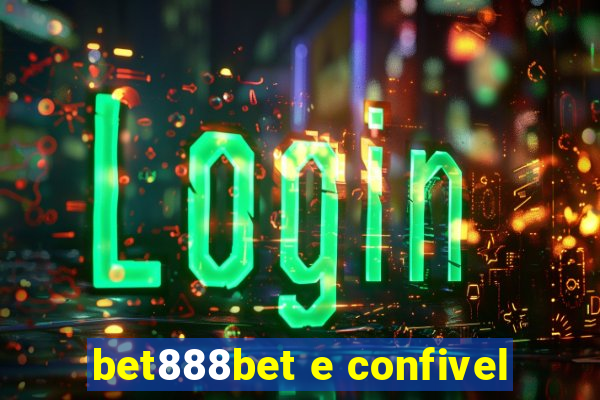 bet888bet e confivel