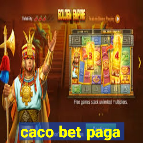 caco bet paga