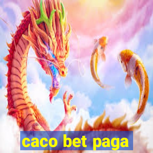 caco bet paga