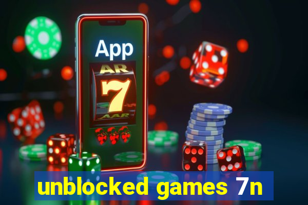 unblocked games 7n