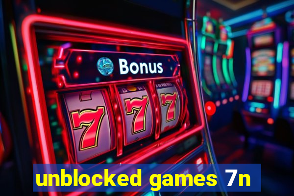 unblocked games 7n