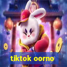 tiktok oorno