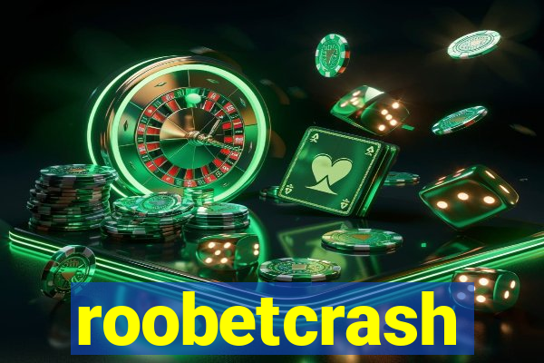 roobetcrash