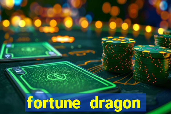 fortune dragon ganho certo demo