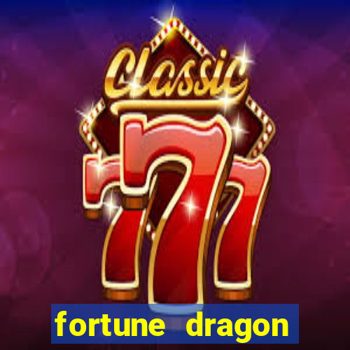 fortune dragon ganho certo demo