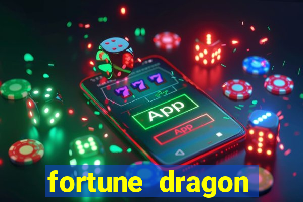 fortune dragon ganho certo demo