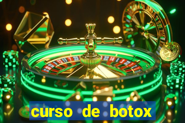 curso de botox reconhecido pelo mec