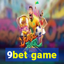 9bet game