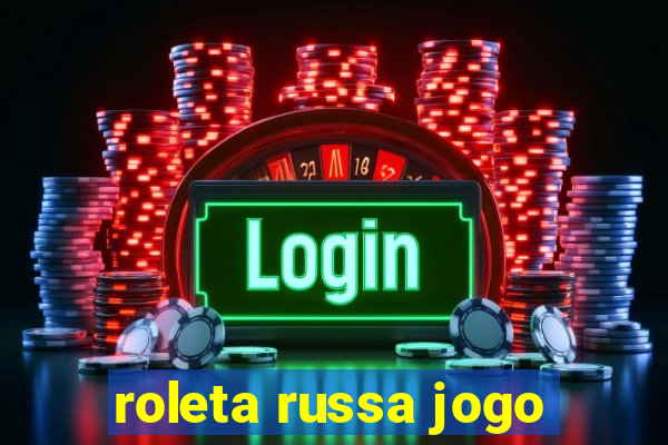 roleta russa jogo