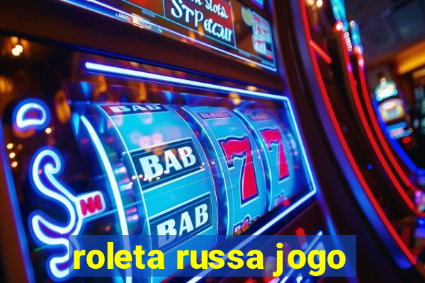 roleta russa jogo