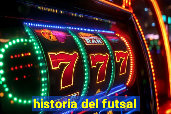 historia del futsal