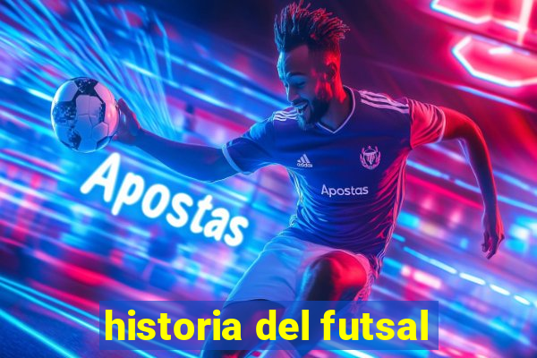 historia del futsal