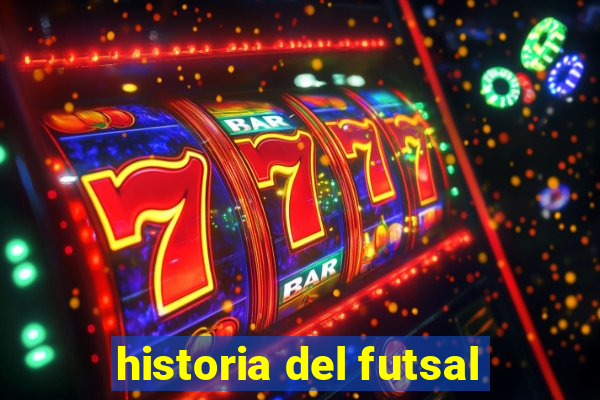 historia del futsal