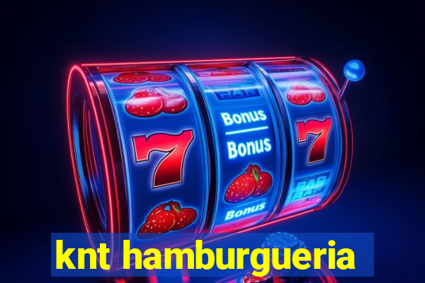 knt hamburgueria