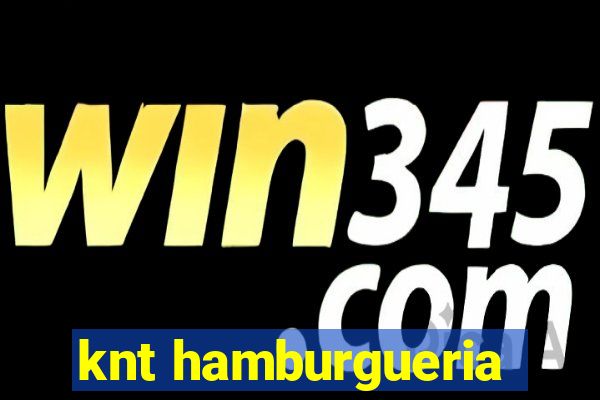 knt hamburgueria