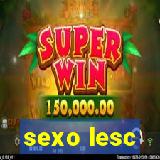 sexo lesc