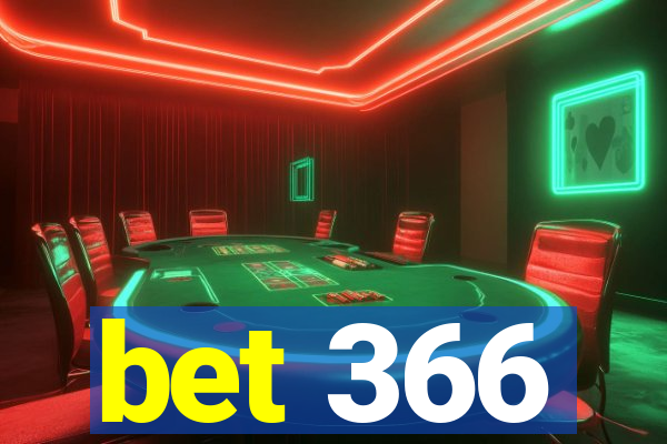 bet 366