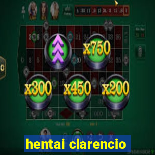 hentai clarencio