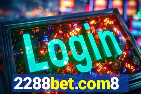 2288bet.com8